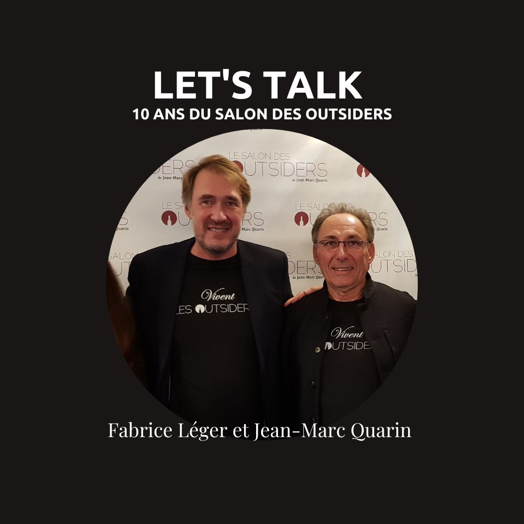 Interview avec Fabrice Léger et Jean-Marc Quarin, co-fondateurs du Salon des Outsiders